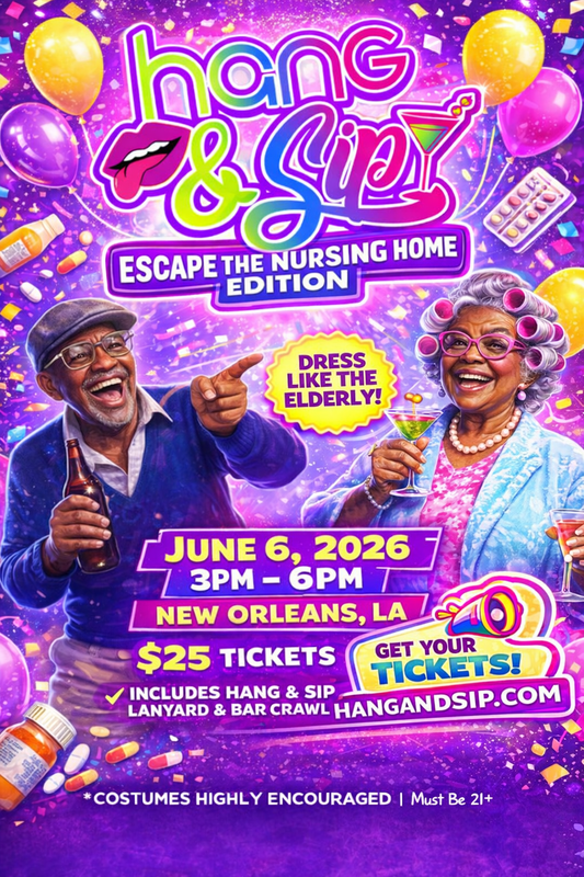 Hang & Sip : Escape the Nursing Home Edition